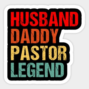 Husband Daddy Pastor Legend Sticker